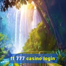 ff 777 casino login